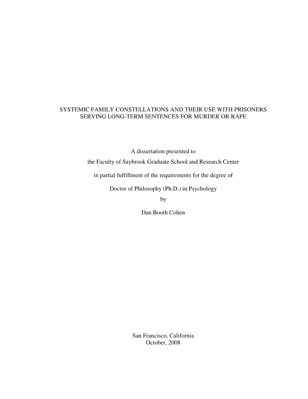 Systemic Family Constellations and Their Use with Prisoners Serving Long-Term Sentences for Murder Or Rape