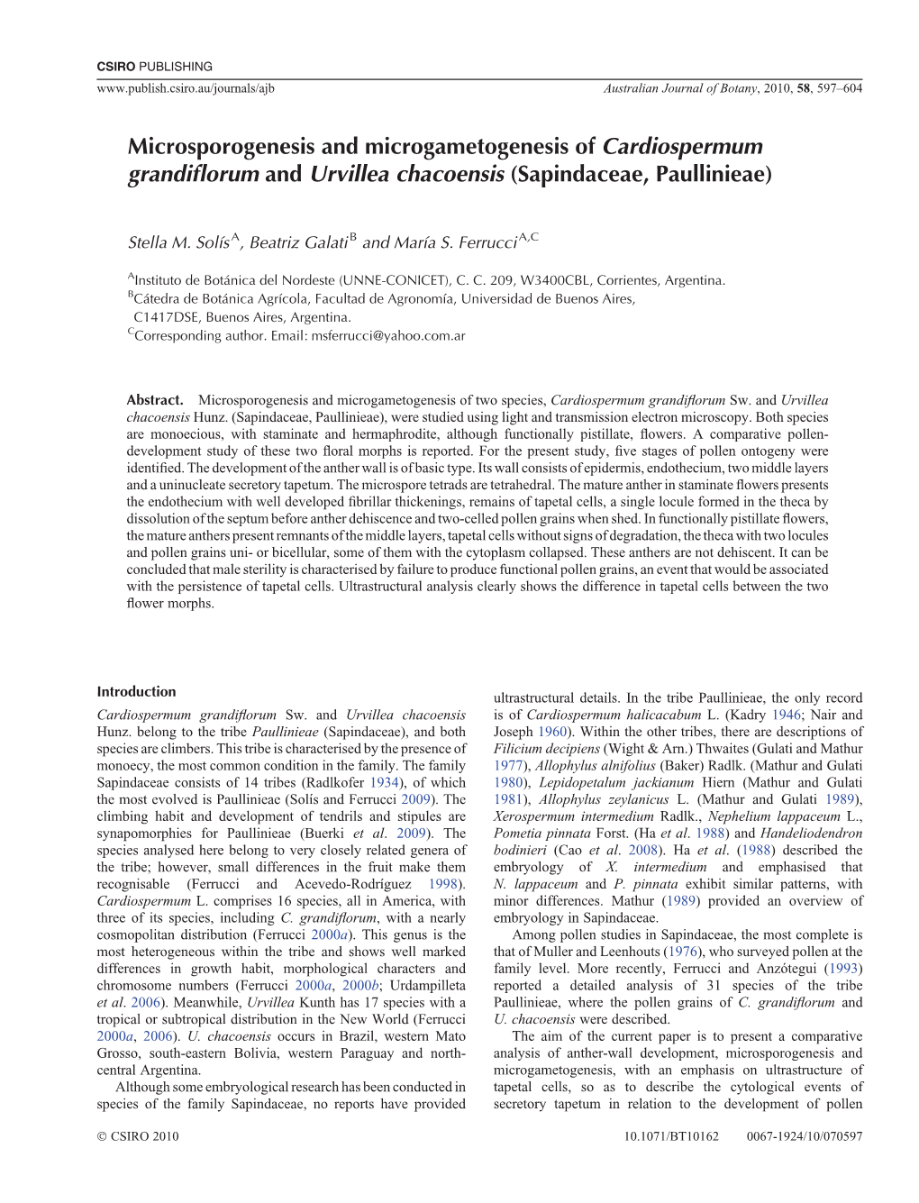 Microsporogenesis and Microgametogenesis of Cardiospermum Grandiflorum and Urvillea Chacoensis