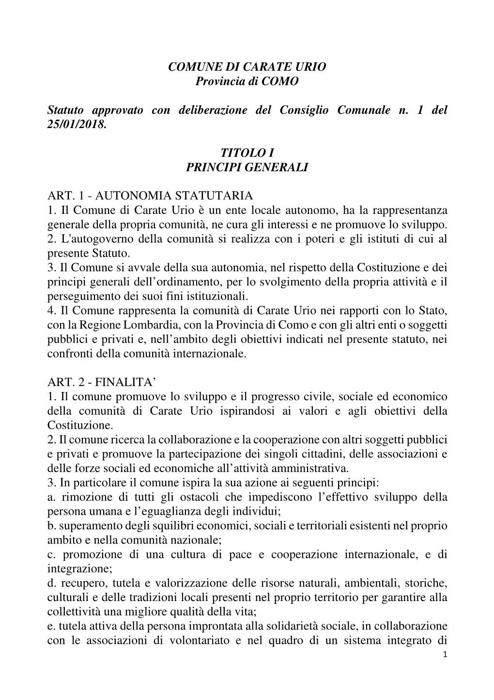 COMUNE DI CARATE URIO Provincia Di COMO Statuto Approvato Con