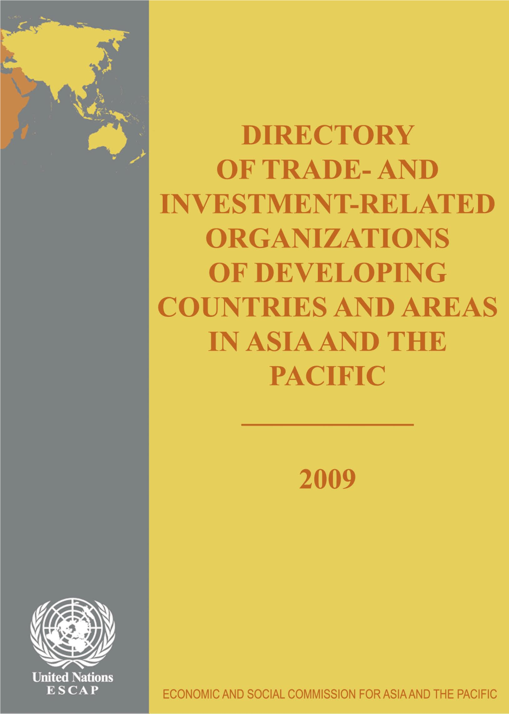 And Investment-Related Organizations of Developing Countries and Areas in Asia and the Pacific