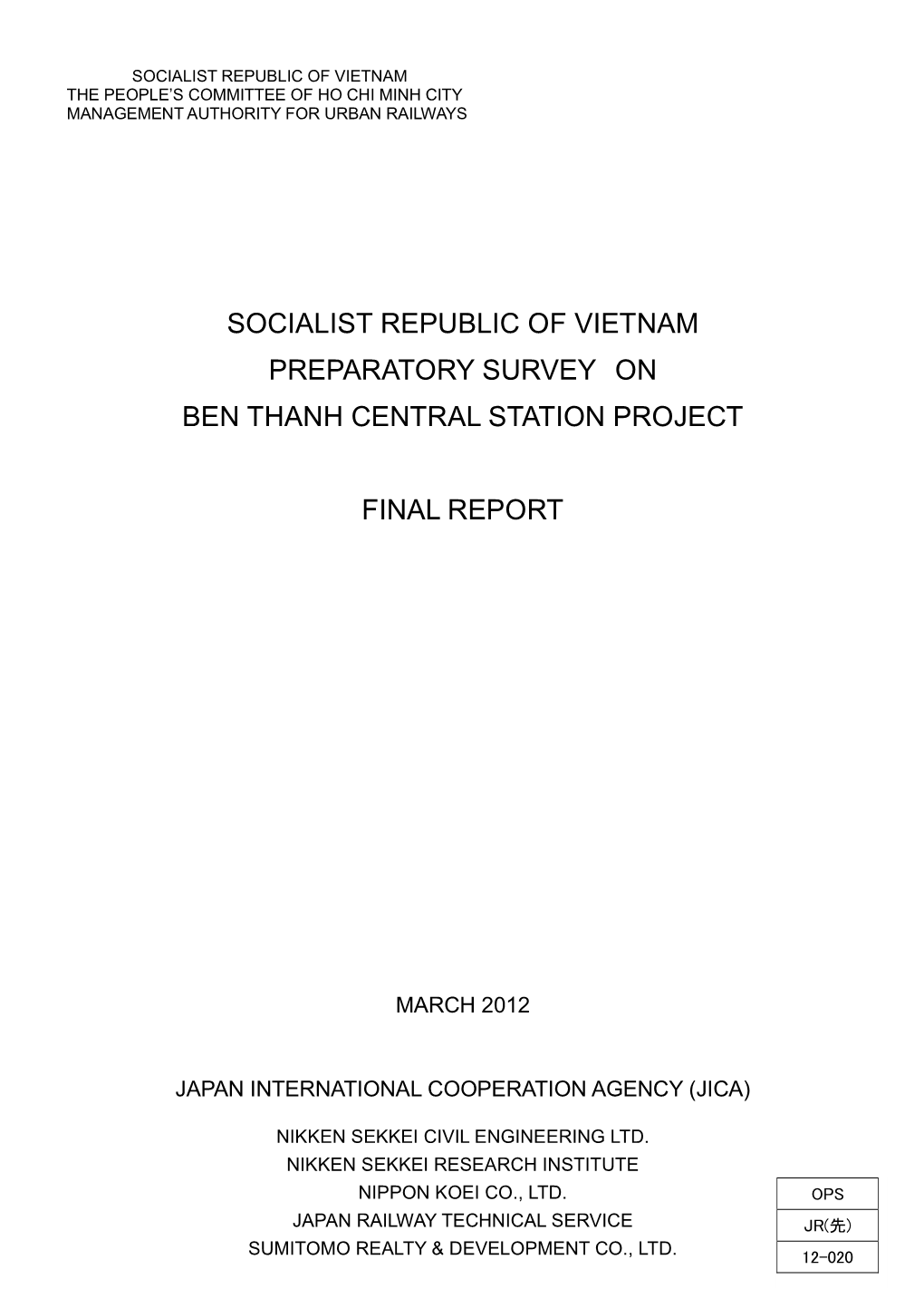 Socialist Republic of Vietnam Preparatory Survey on Ben Thanh Central Station Project