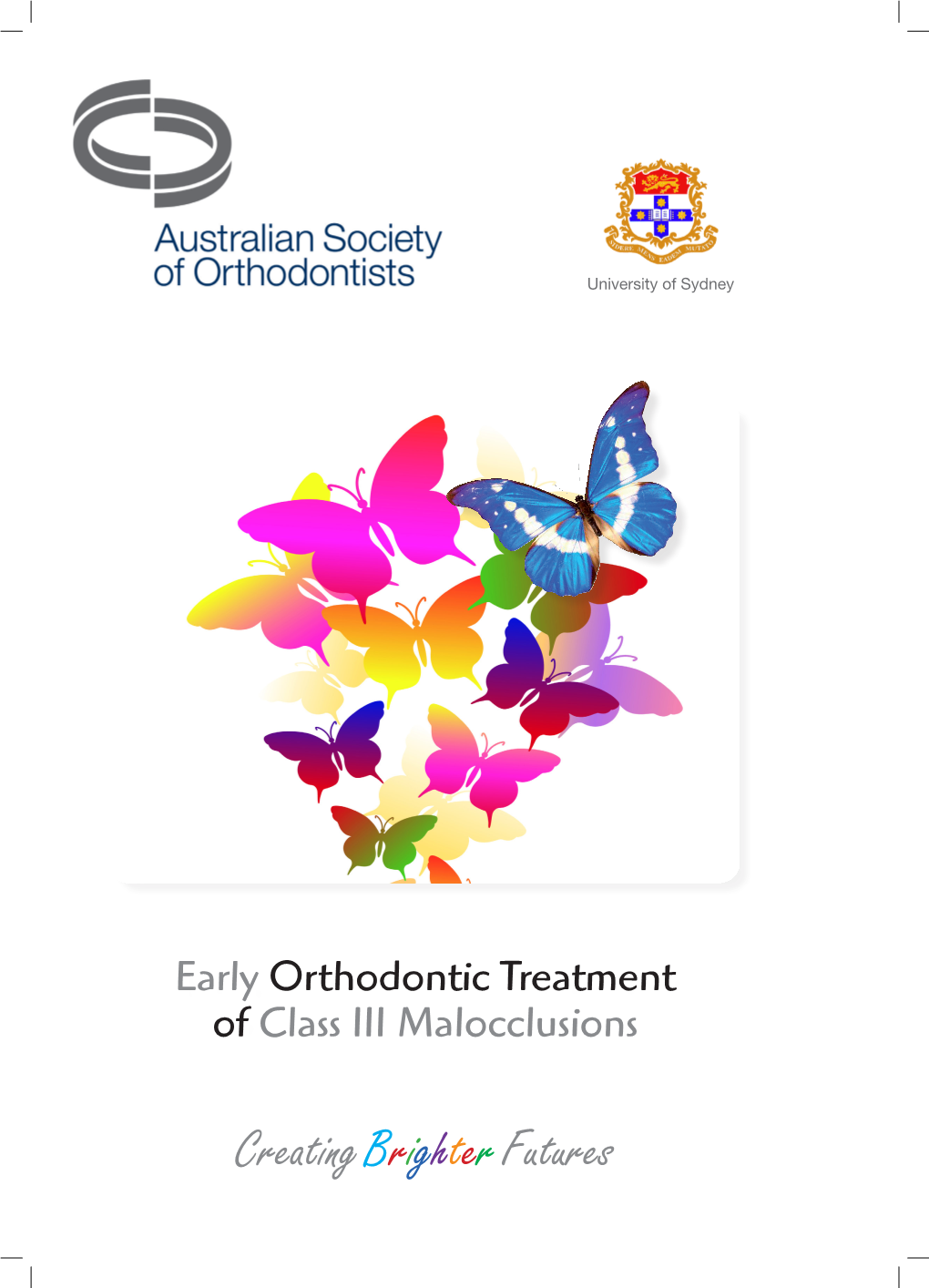 Early Orthodontic Treatment Class III Malocclusions