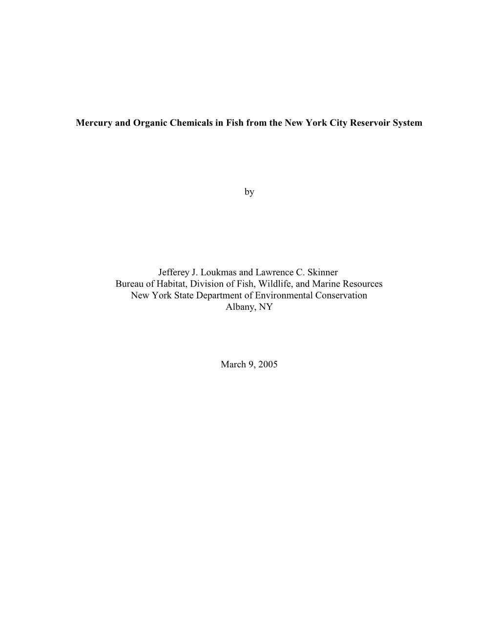 Mercury and Organic Chemicals in Fish from the New York City Reservoir System