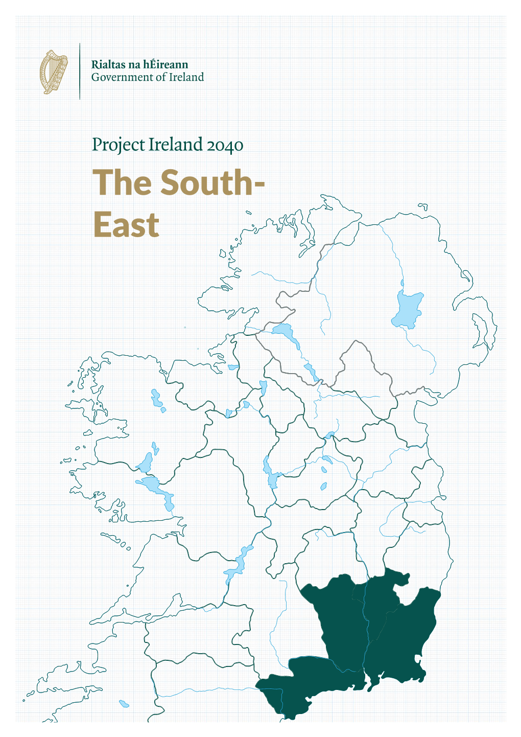 The South- East Project Ireland 2040 in the South-East