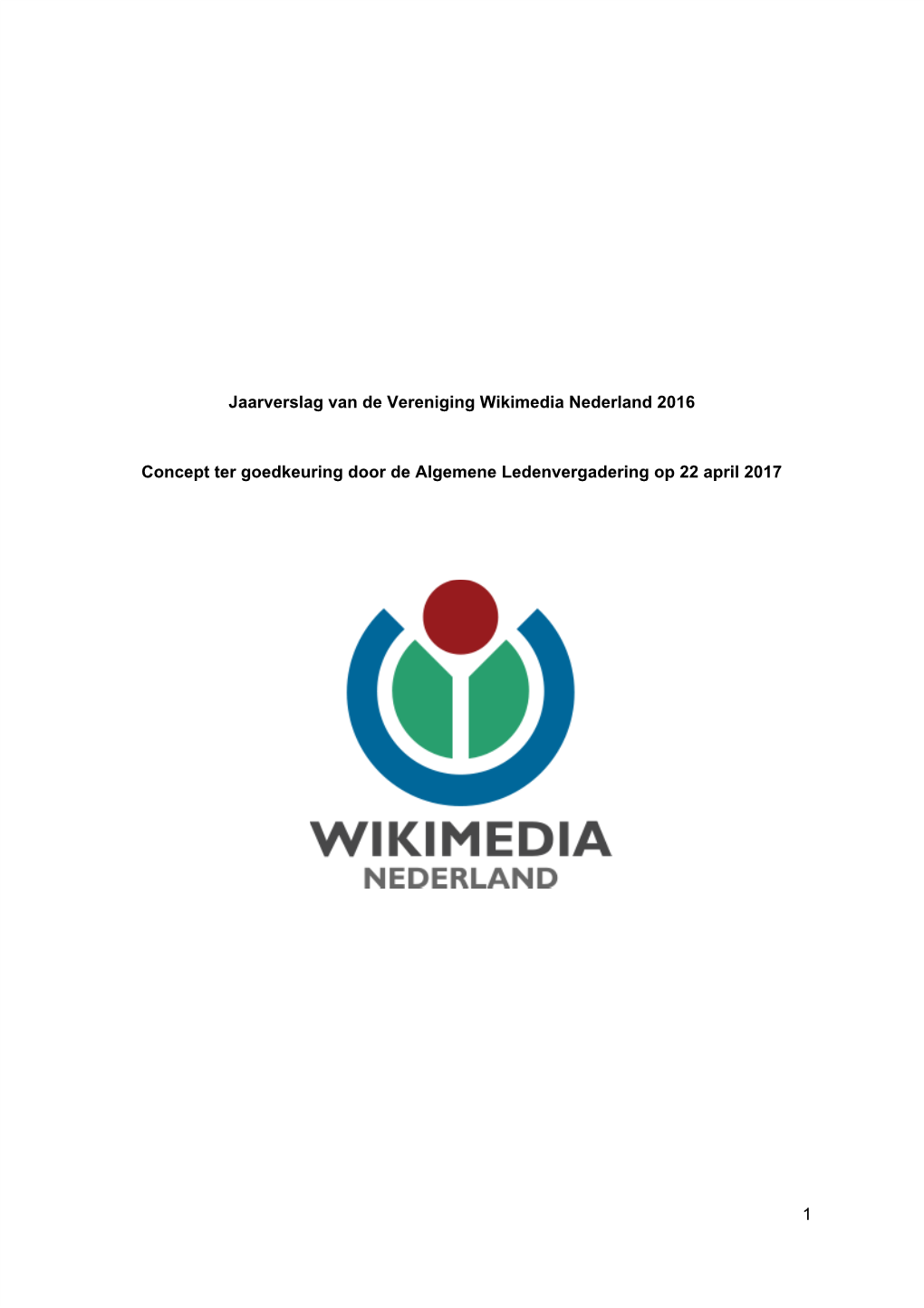 Jaarverslag Van De Vereniging Wikimedia Nederland 2016