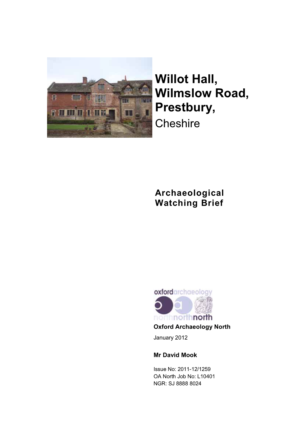 Willot Hall, Wilmslow Road, Prestbury, Cheshire