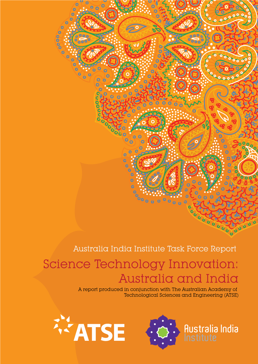 Science Technology Innovation: Australia and India