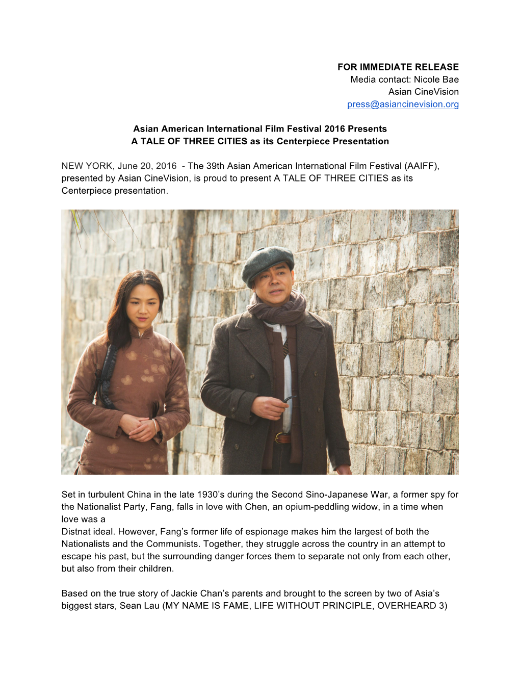 FOR IMMEDIATE RELEASE Media Contact: Nicole Bae Asian Cinevision Press@Asiancinevision.Org
