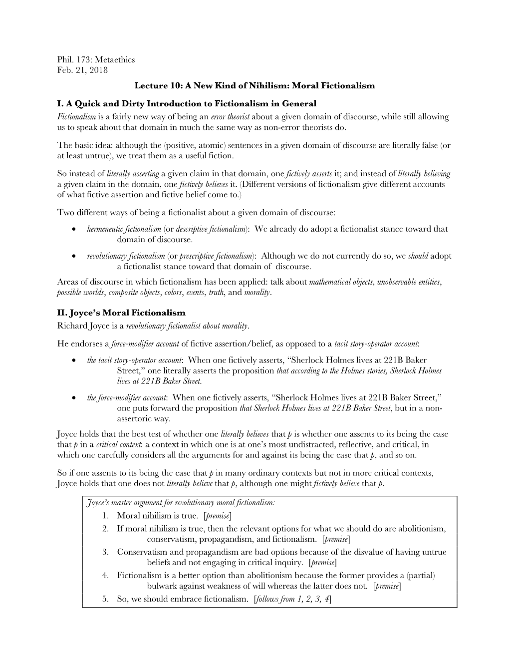 Phil. 173: Metaethics Feb. 21, 2018 Lecture 10: a New Kind of Nihilism: Moral Fictionalism I