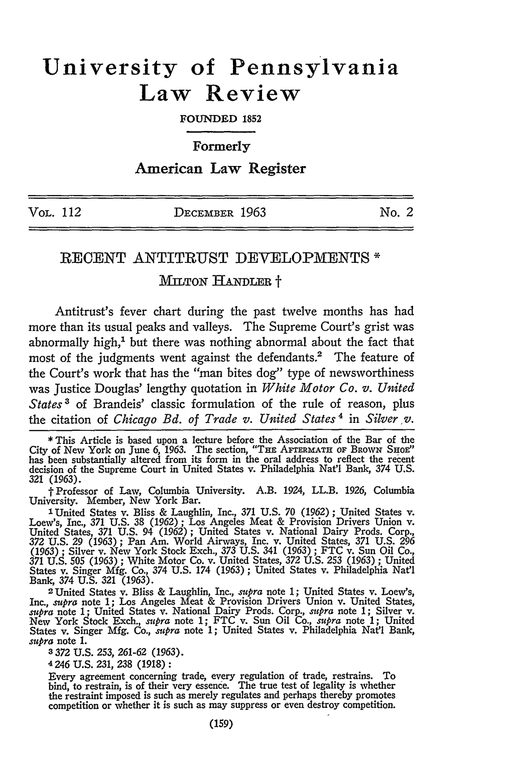 RECENT ANTITRUST DEVELOPMENTS * Milton HANDLER T