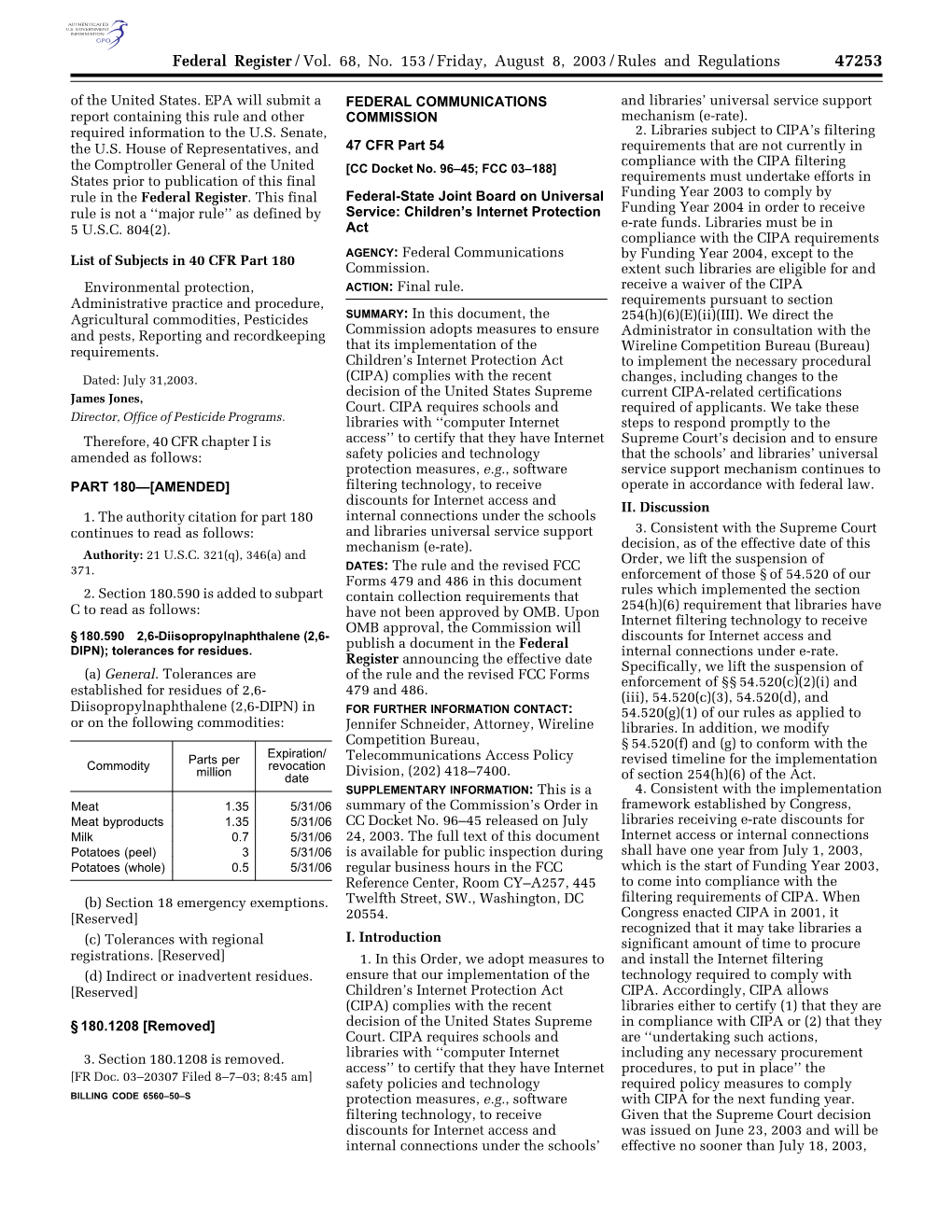 Federal Register/Vol. 68, No. 153/Friday, August 8, 2003/Rules