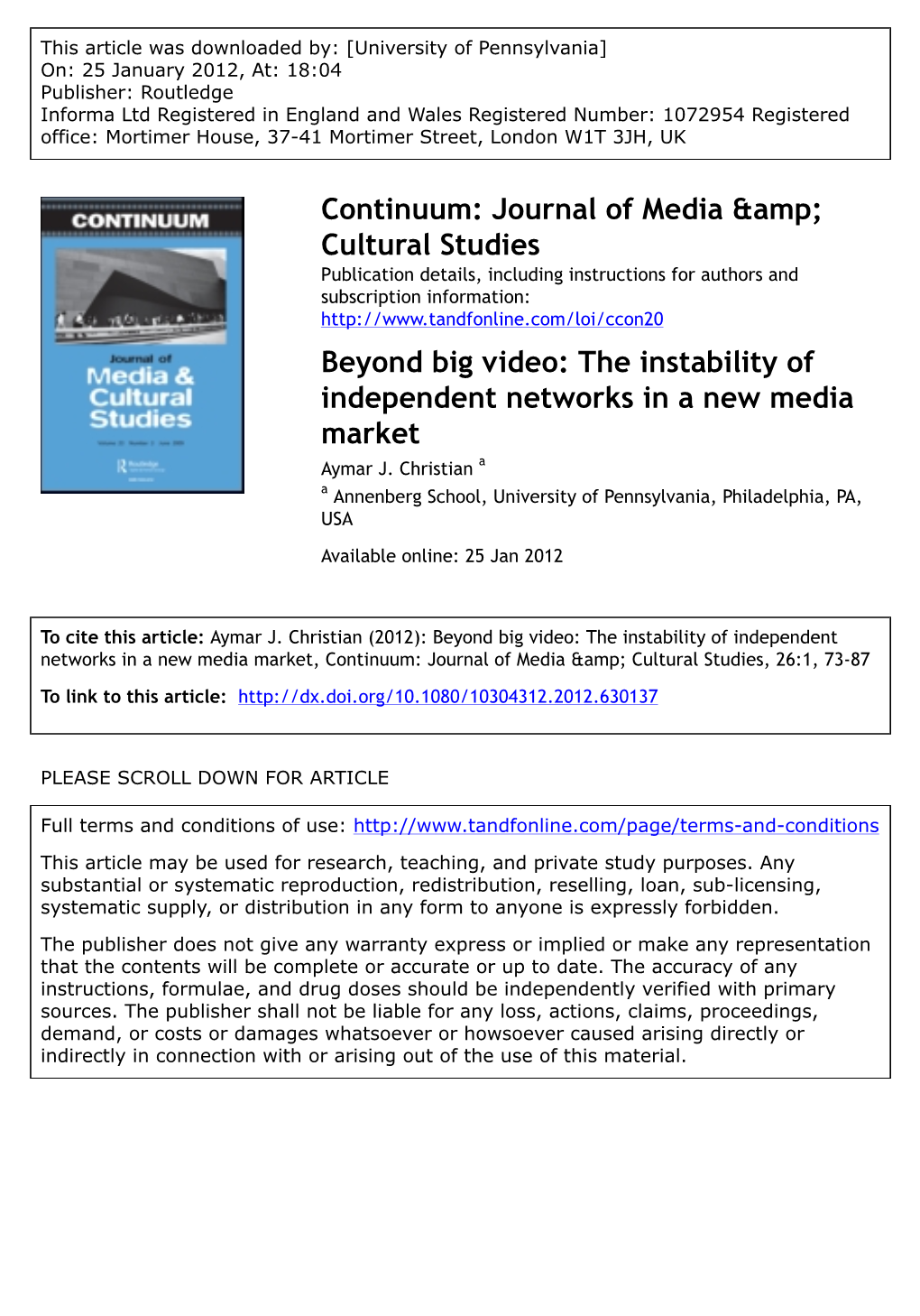 The Instability of Independent Networks in a New Media Market Aymar J