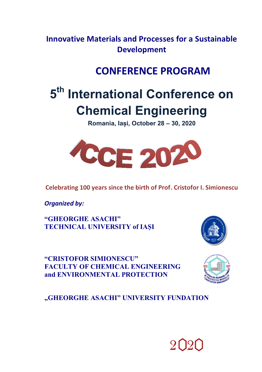 International Conference on Chemical Engineering Romania, Iași, October 28 – 30, 2020