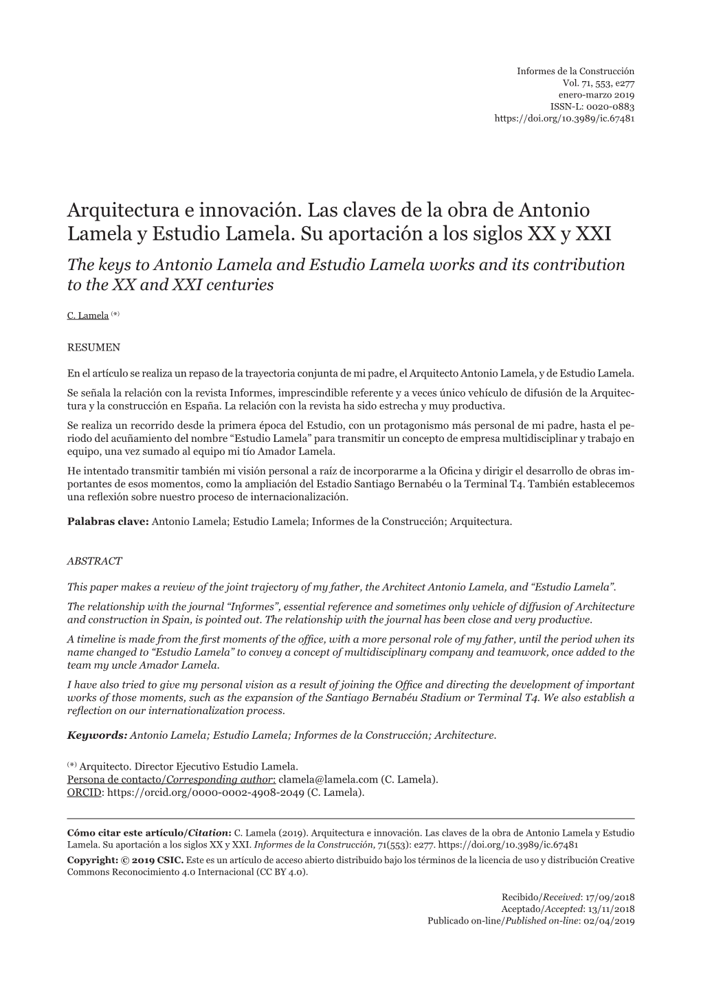 Arquitectura E Innovación. Las Claves De La Obra De Antonio Lamela Y Estudio Lamela