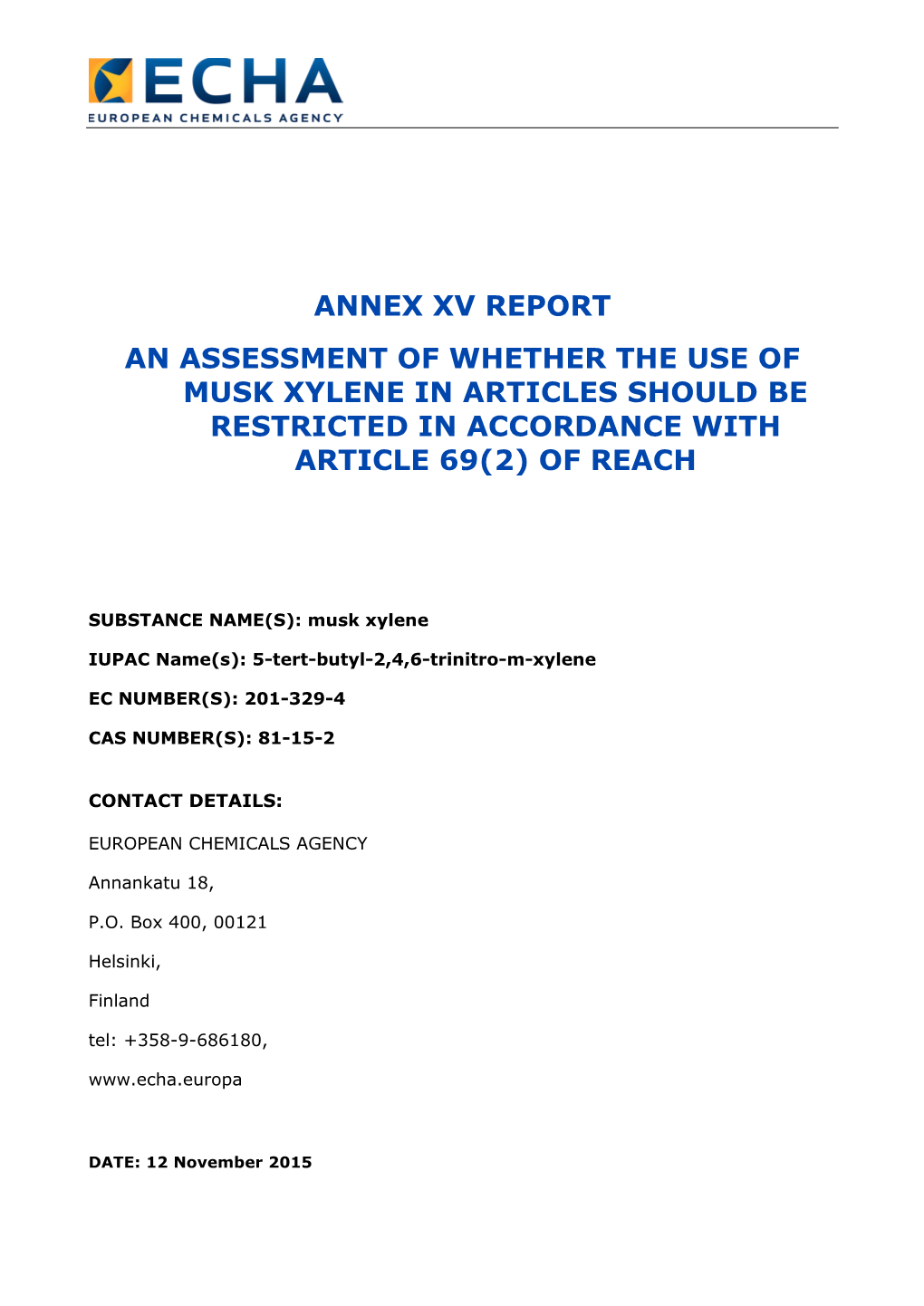 Proposal for a Reporting Format for Annex XV Restrictions Report