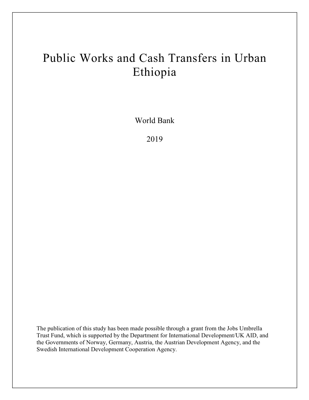 Public Works and Cash Transfers in Urban Ethiopia