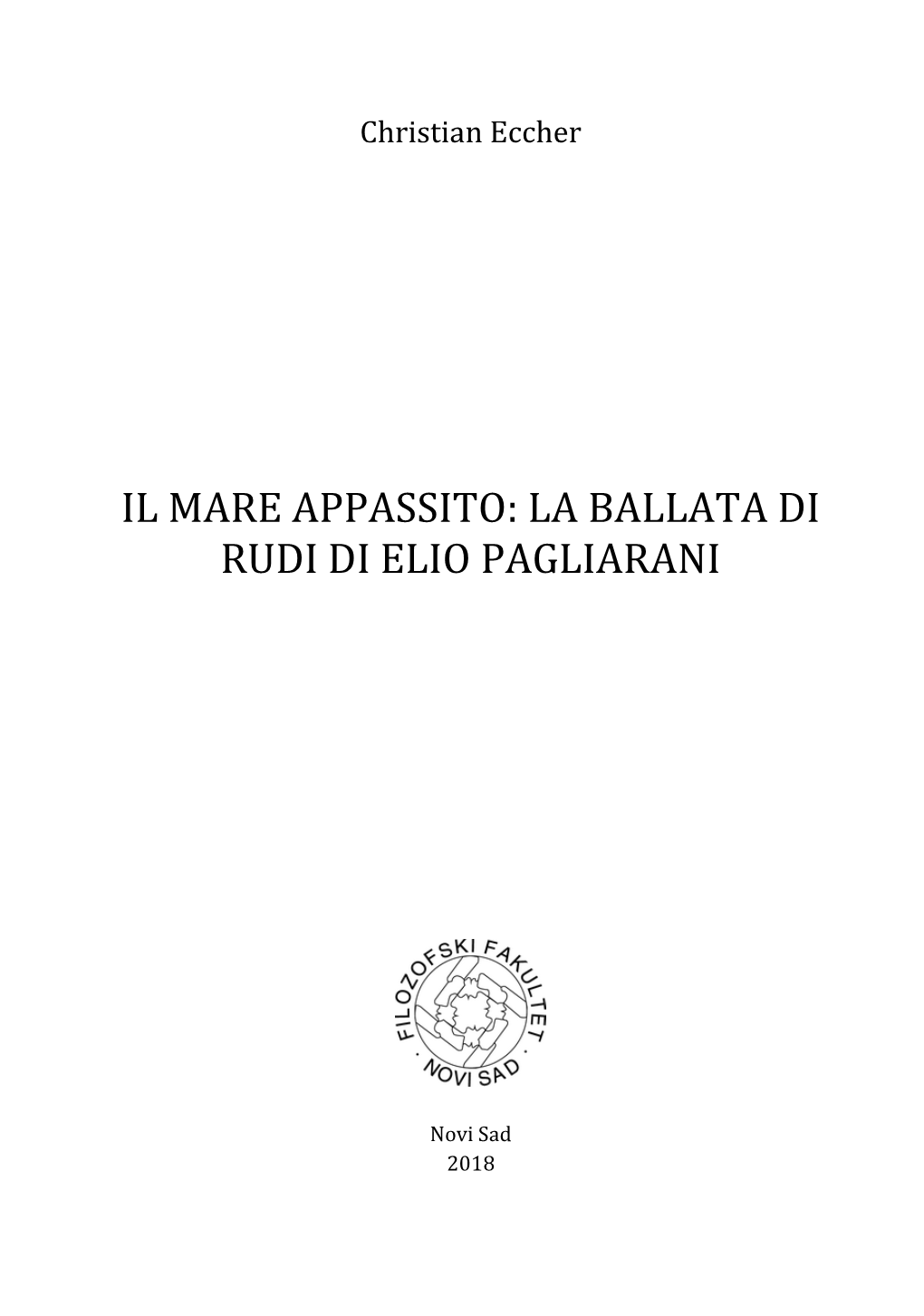 Il Mare Appassito: La Ballata Di Rudi Di Elio Pagliarani