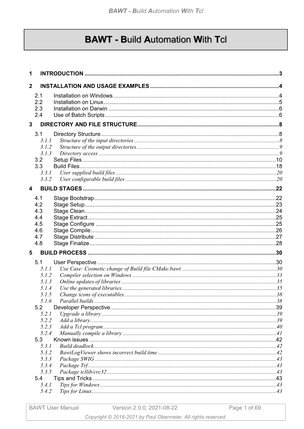 BAWT User Manual Version 2.0.0, 2021-08-22 Page 1 of 69 Copyright © 2016-2021 by Paul Obermeier