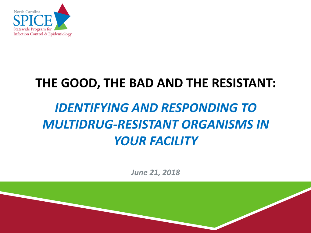 Identifying and Responding to Multidrug-Resistant Organisms in Your Facility