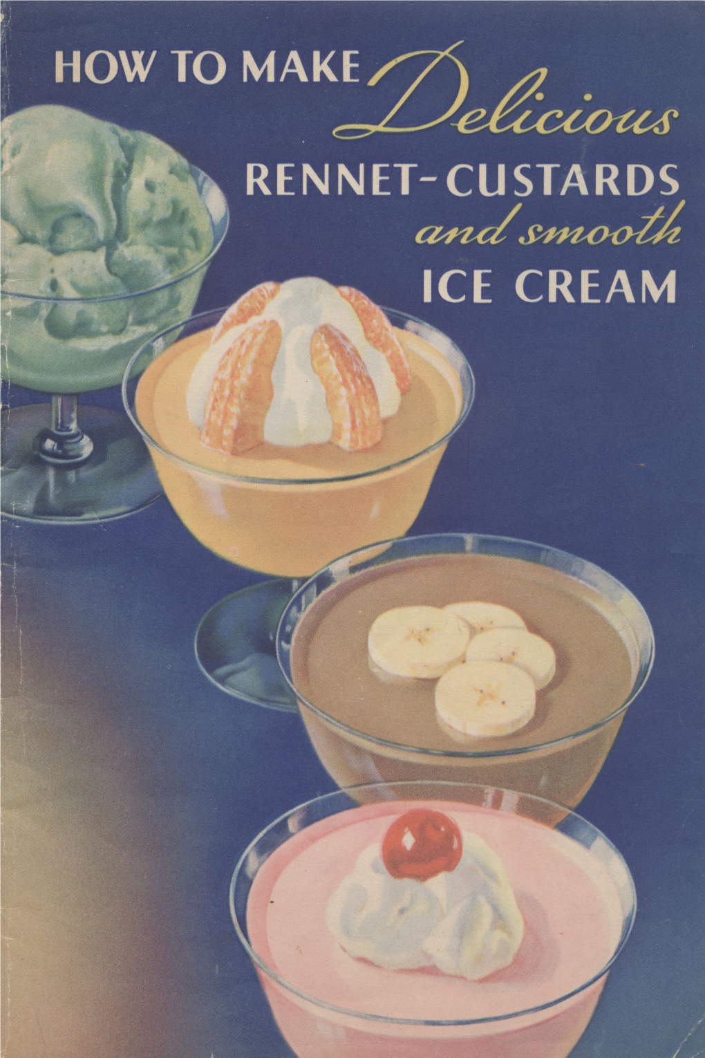 How to Make Rennet-Custards Ice Cream