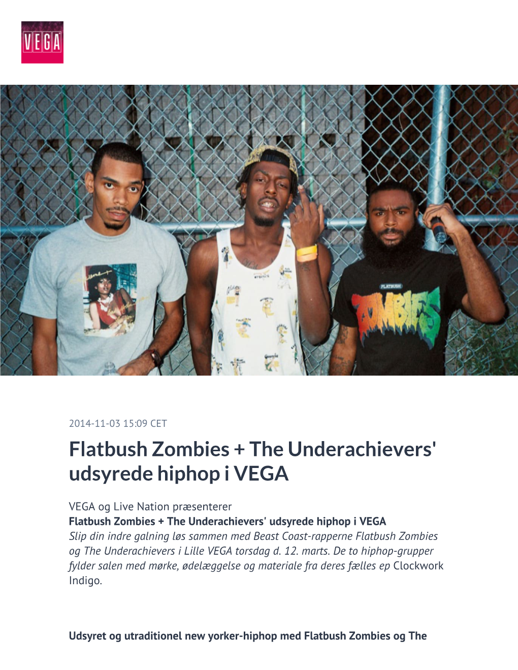 Flatbush Zombies + the Underachievers' Udsyrede Hiphop I VEGA