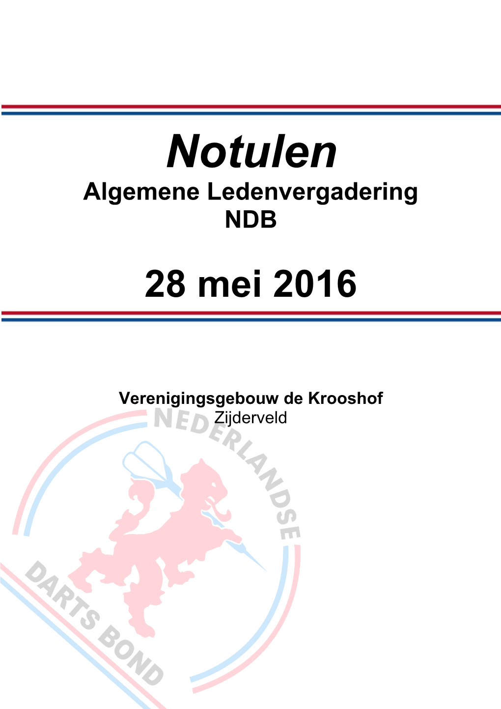 Notulen ALV NDB 28 Mei 2016 (Vastgesteld).Docx