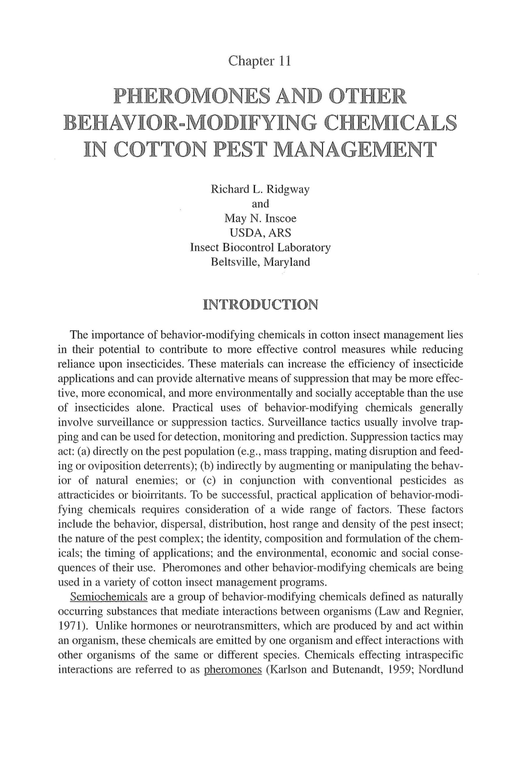 Chapter 11 PHEROMONES and OTHER Jrehavlformmodifying CHEMICALS in COTTON PEST MANAGEMENT