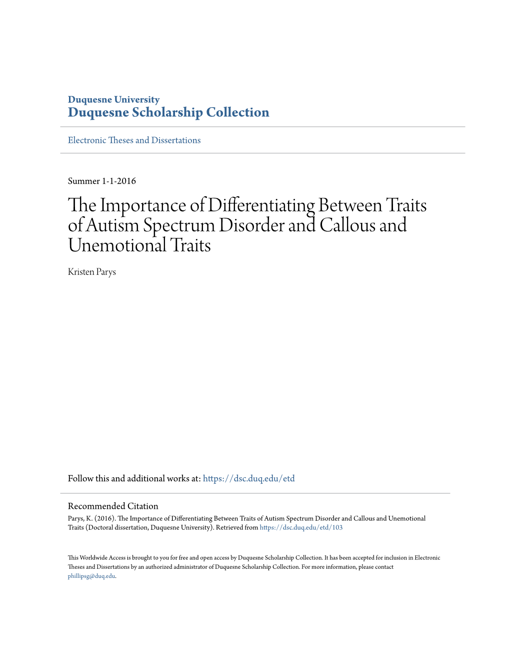 The Importance of Differentiating Between Traits of Autism Spectrum Disorder and Callous and Unemotional Traits