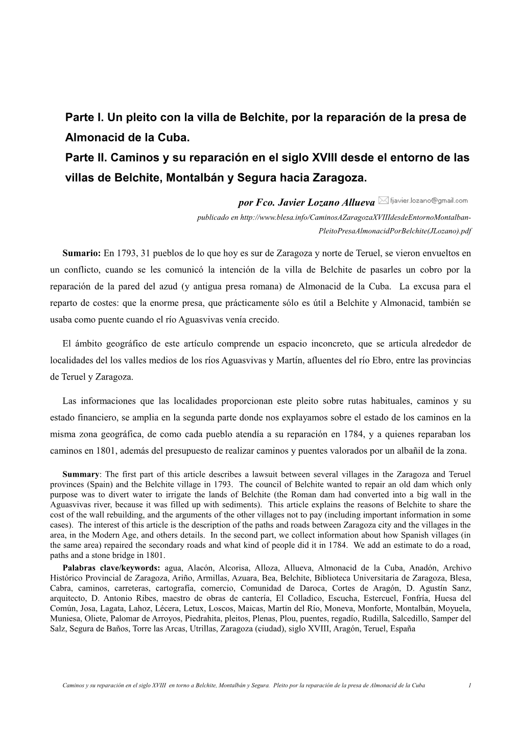 Parte I. Un Pleito Con La Villa De Belchite, Por La Reparación De La Presa De Almonacid De La Cuba