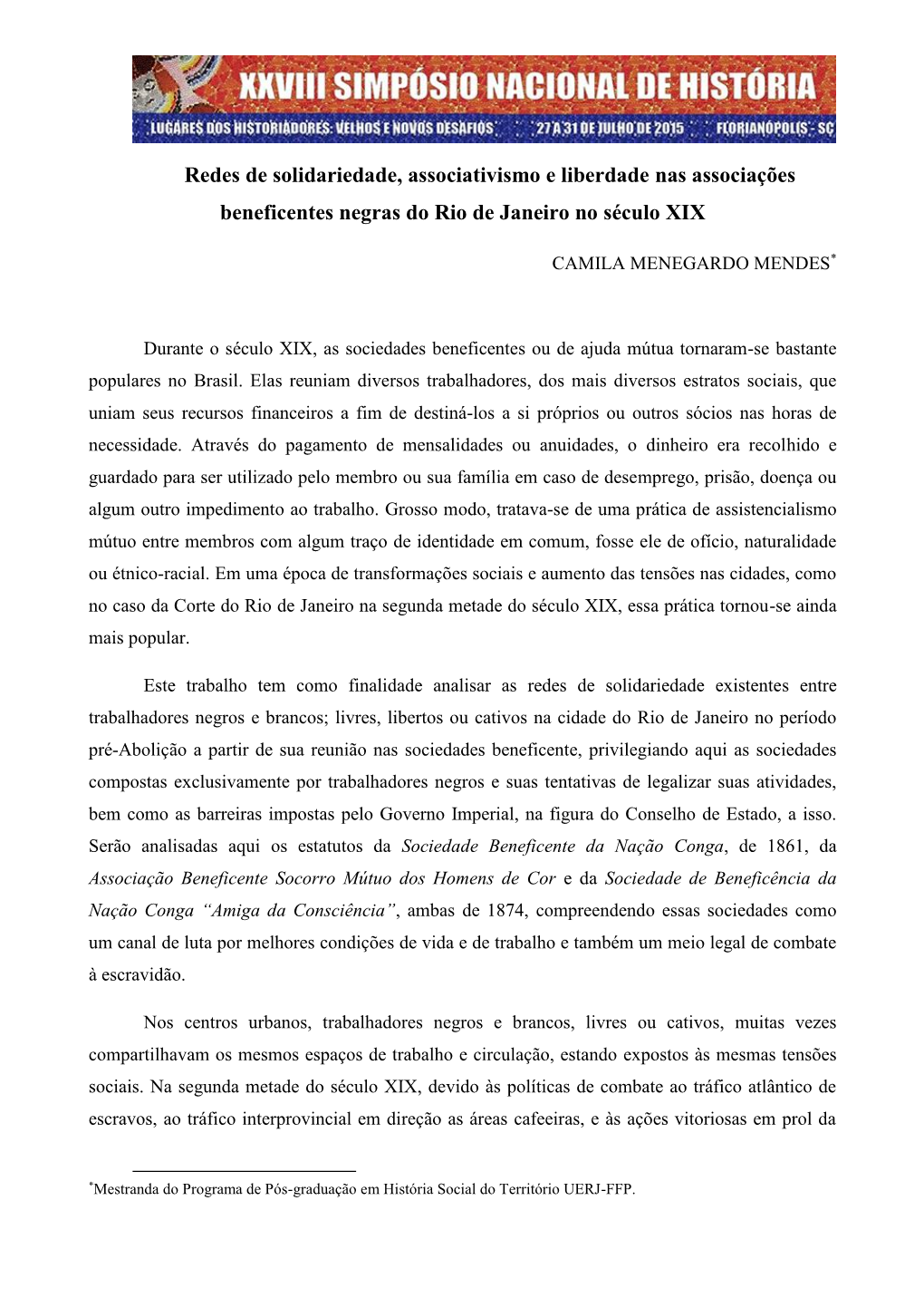 Redes De Solidariedade, Associativismo E Liberdade Nas Associações Beneficentes Negras Do Rio De Janeiro No Século XIX