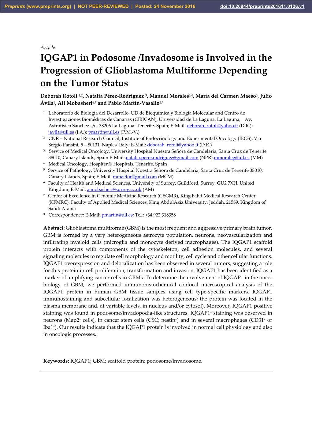 IQGAP1 in Podosome /Invadosome Is Involved in the Progression of Glioblastoma Multiforme Depending on the Tumor Status