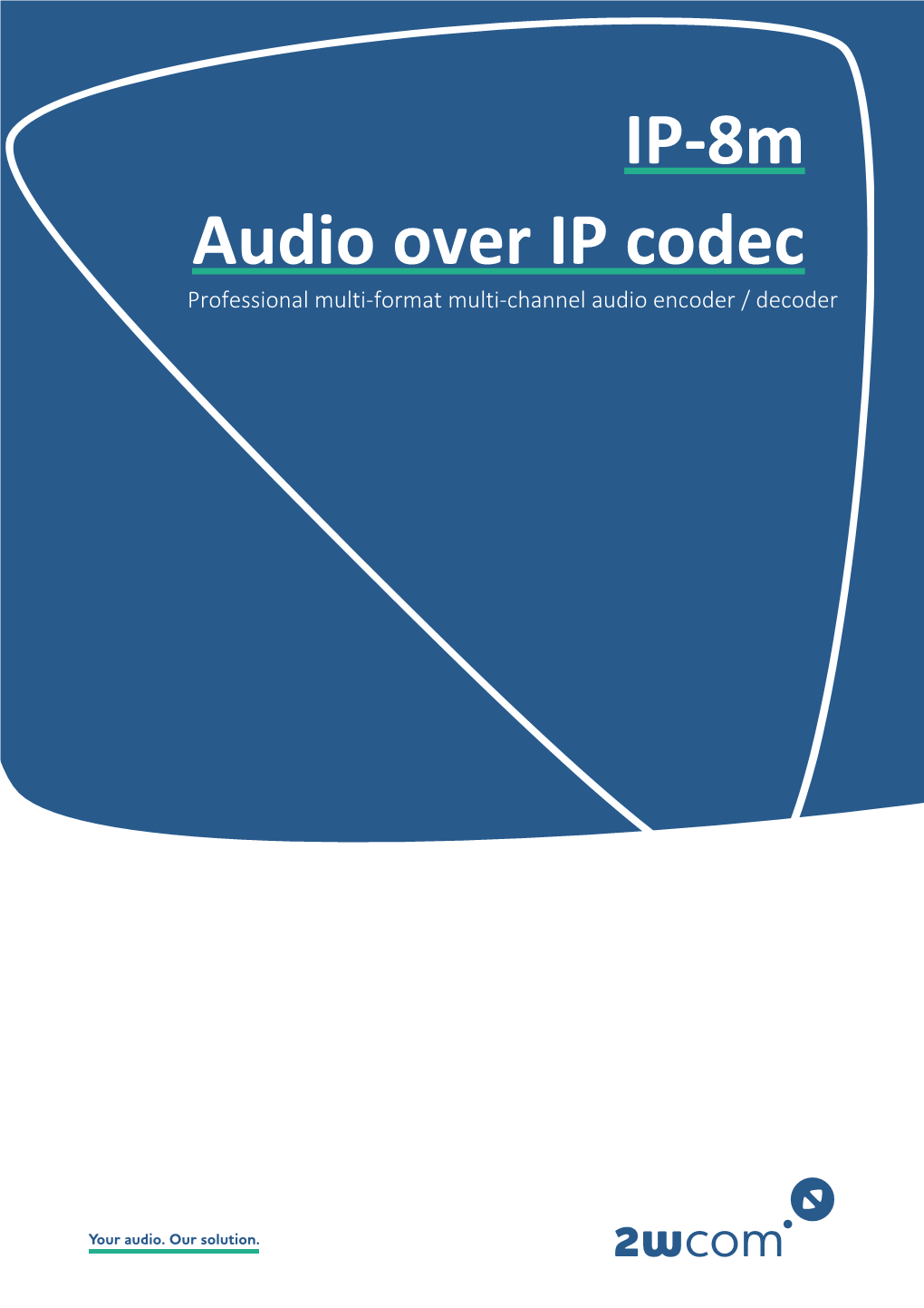 IP-8M Audio Over IP Codec Professional Multi-Format Multi-Channel Audio Encoder / Decoder