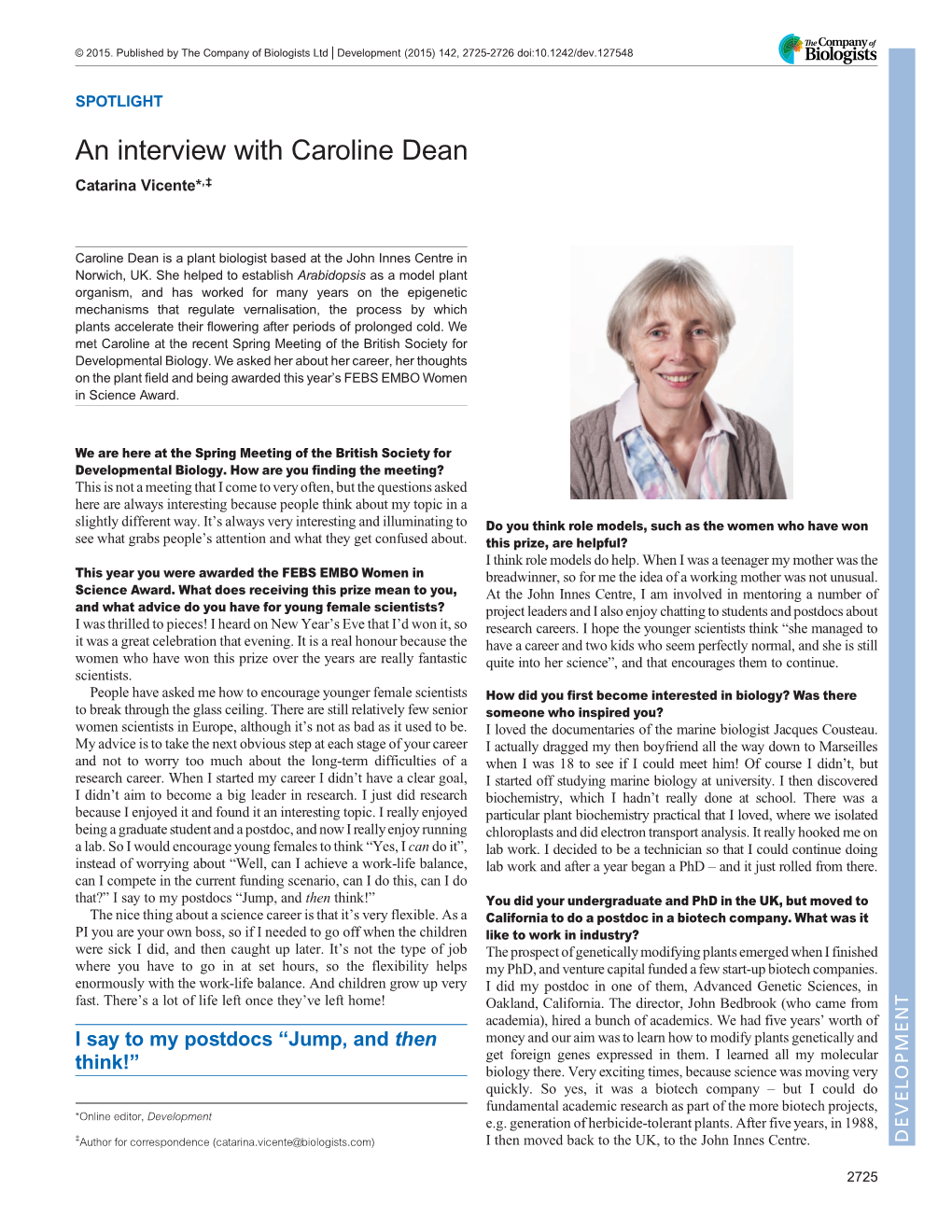 An Interview with Caroline Dean Catarina Vicente*,‡
