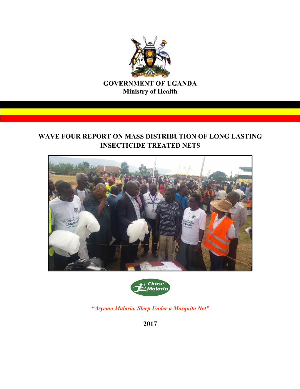 GOVERNMENT of UGANDA Ministry of Health WAVE FOUR REPORT