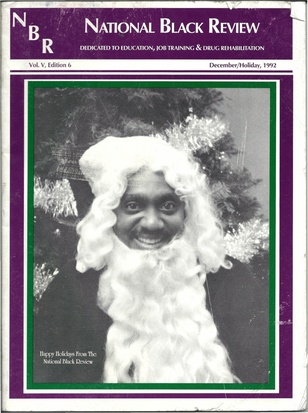 Vol. I Edition 6 December/Holiday, 1992 UPI/Bettmann Newsphotos