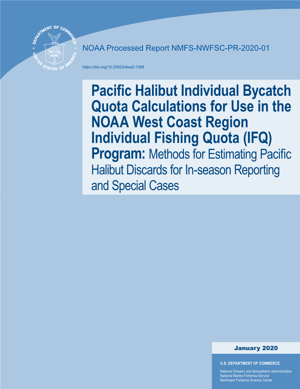 Pacific Halibut Individual Bycatch Quota Calculations for Use in The