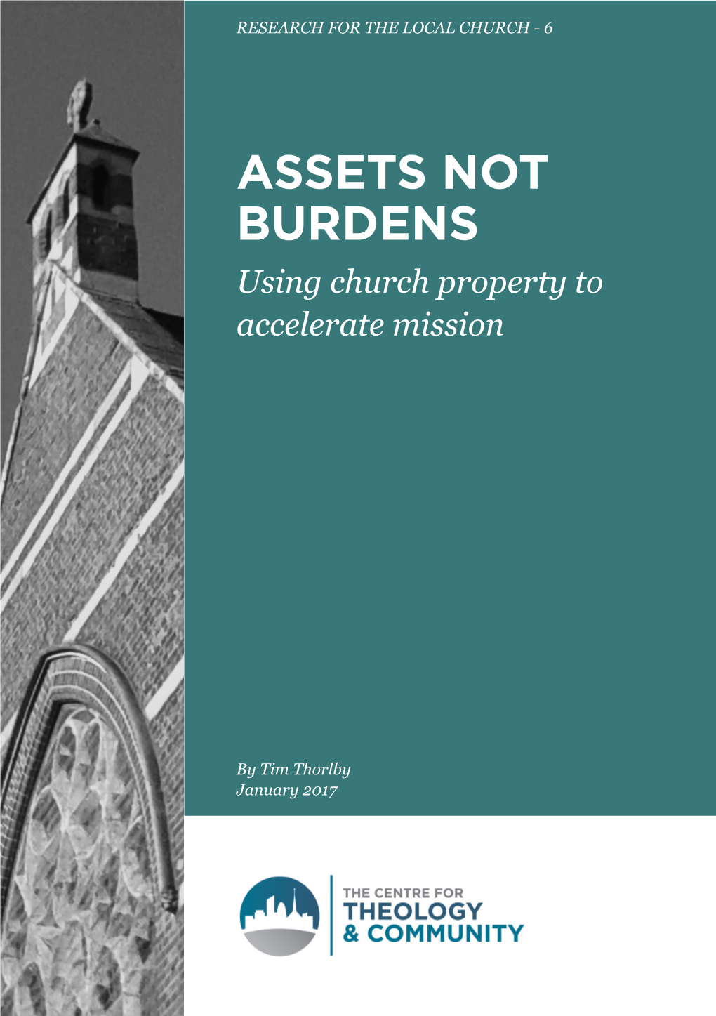 Assets Not Burdens: Using Church Property to Accelerate Mission