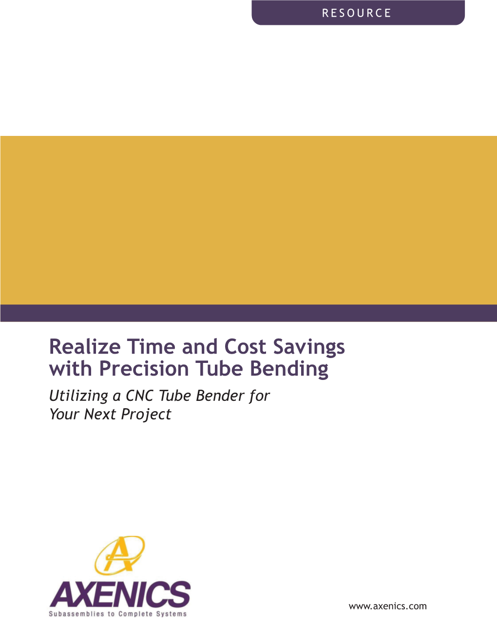 Realize Time and Cost Savings with Precision Tube Bending Utilizing a CNC Tube Bender for Your Next Project