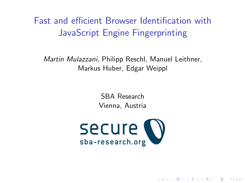 Fast and Efficient Browser Identification with Javascript