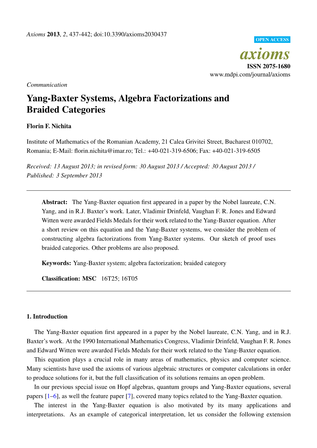Yang-Baxter Systems, Algebra Factorizations and Braided Categories