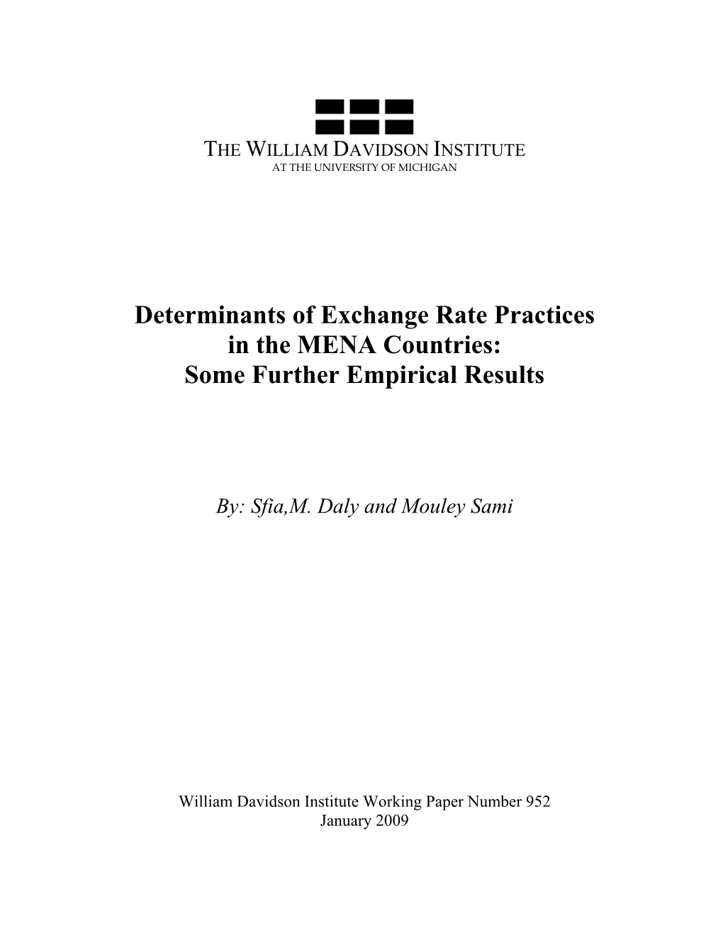 Determinants of Exchange Rate Practices in the MENA Countries: Some Further Empirical Results