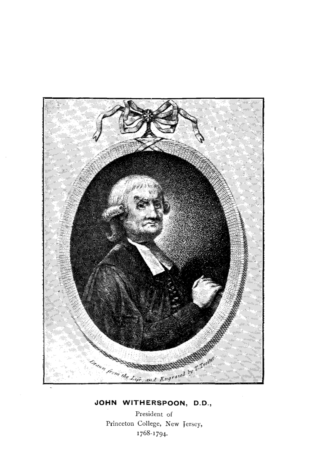 President of Princeton College, New F Ersey, 1768·1794· PROCEEDINGS