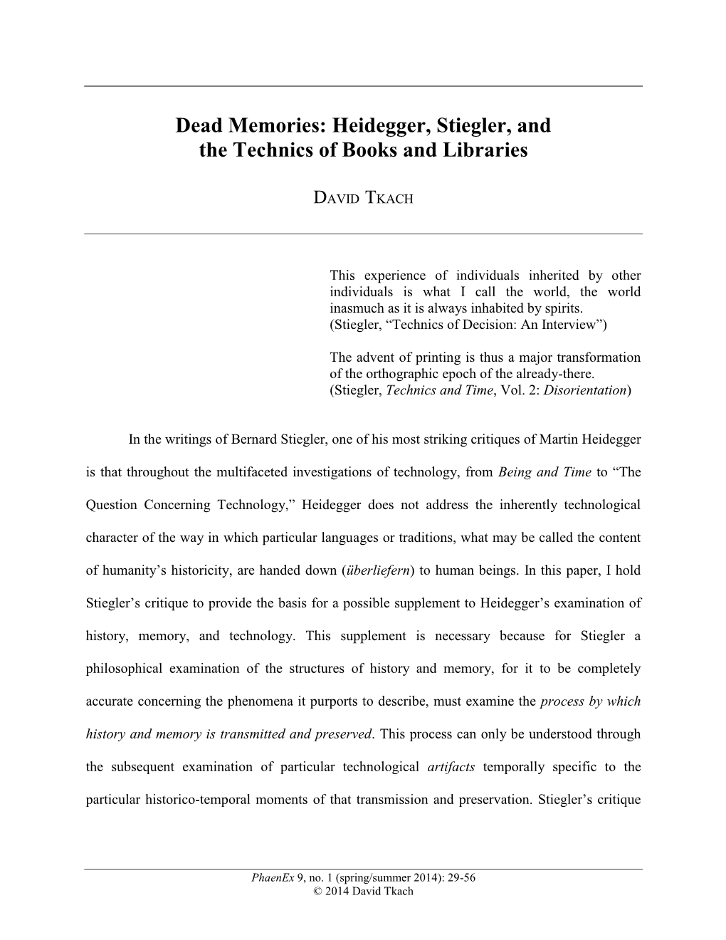 Heidegger, Stiegler, and the Technics of Books and Libraries