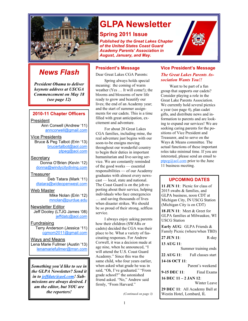 GLPA Newsletter Spring 2011 Issue Published by the Great Lakes Chapter of the United States Coast Guard Academy Parents’ Association in August, January, and May
