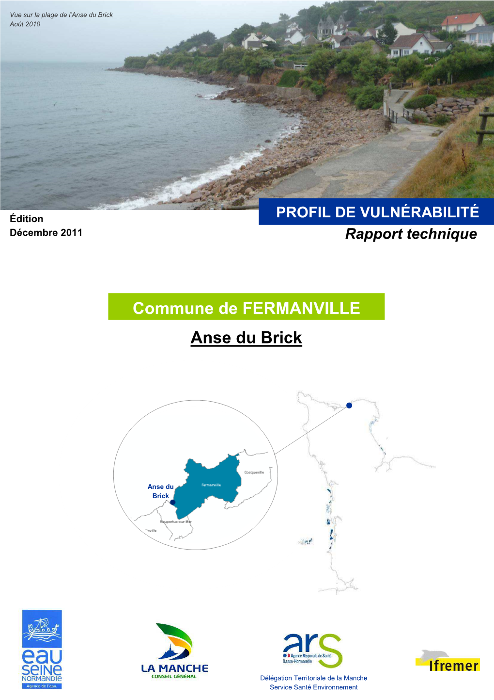 Anse Du Brick Commune De FERMANVILLE