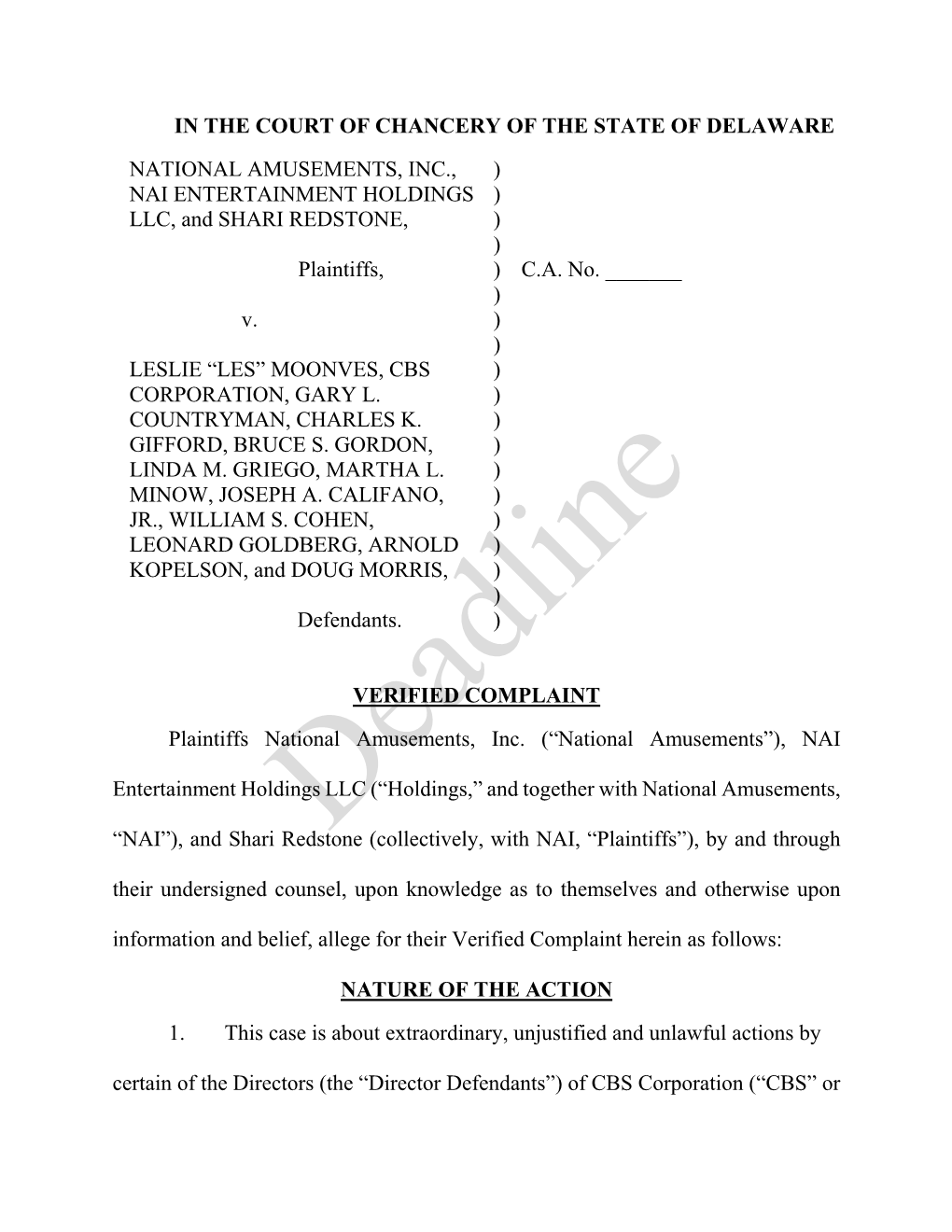 IN the COURT of CHANCERY of the STATE of DELAWARE NATIONAL AMUSEMENTS, INC., ) NAI ENTERTAINMENT HOLDINGS ) LLC, and SHARI REDSTONE, ) ) Plaintiffs, ) C.A