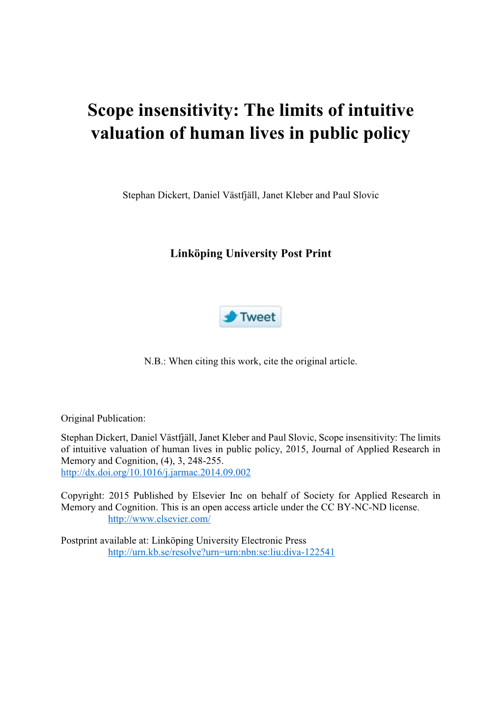 Scope Insensitivity: the Limits of Intuitive Valuation of Human Lives in Public Policy