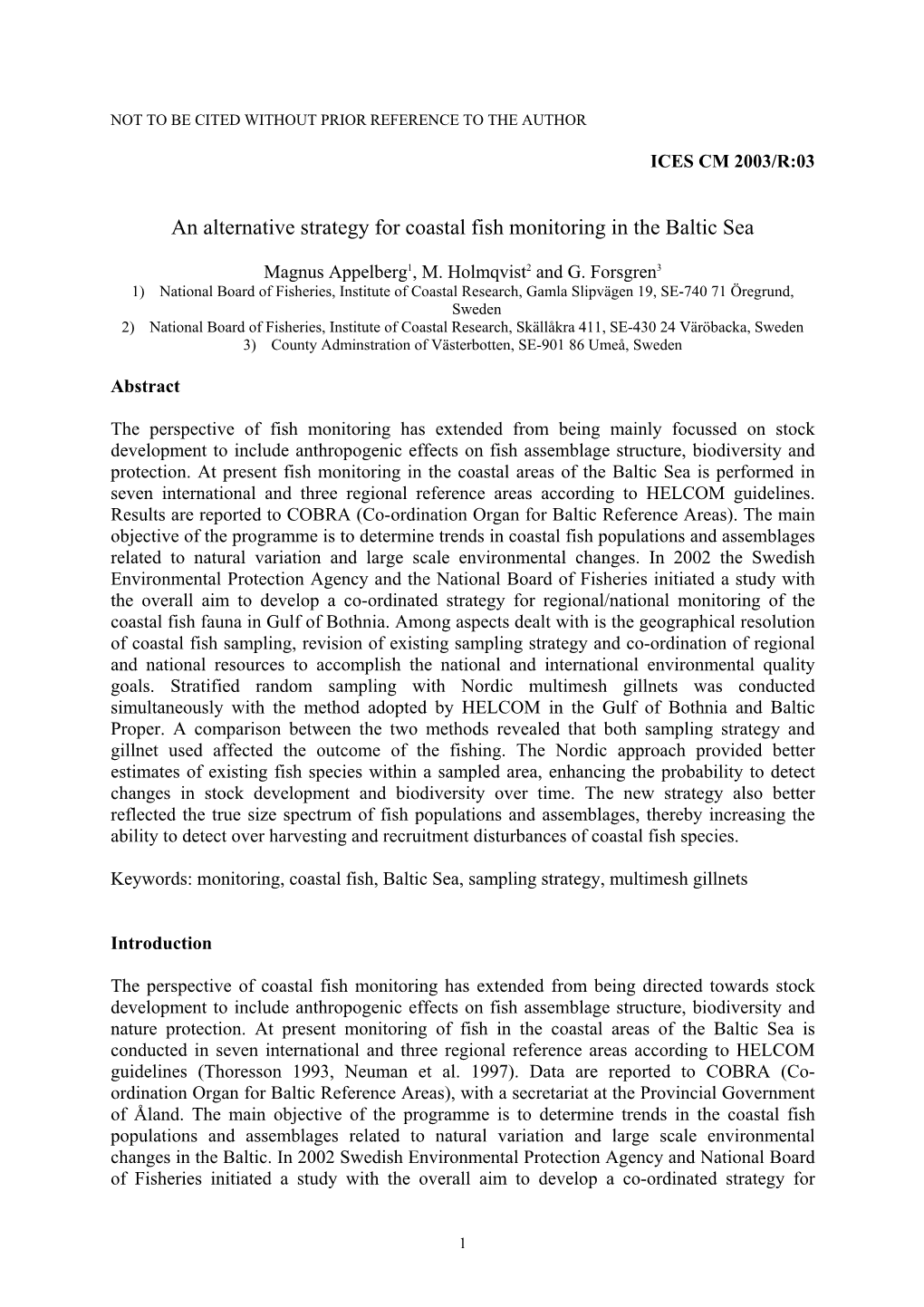 An Alternative Strategy for Coastal Fish Monitoring in the Baltic Sea. ICES CM 2003/R:03