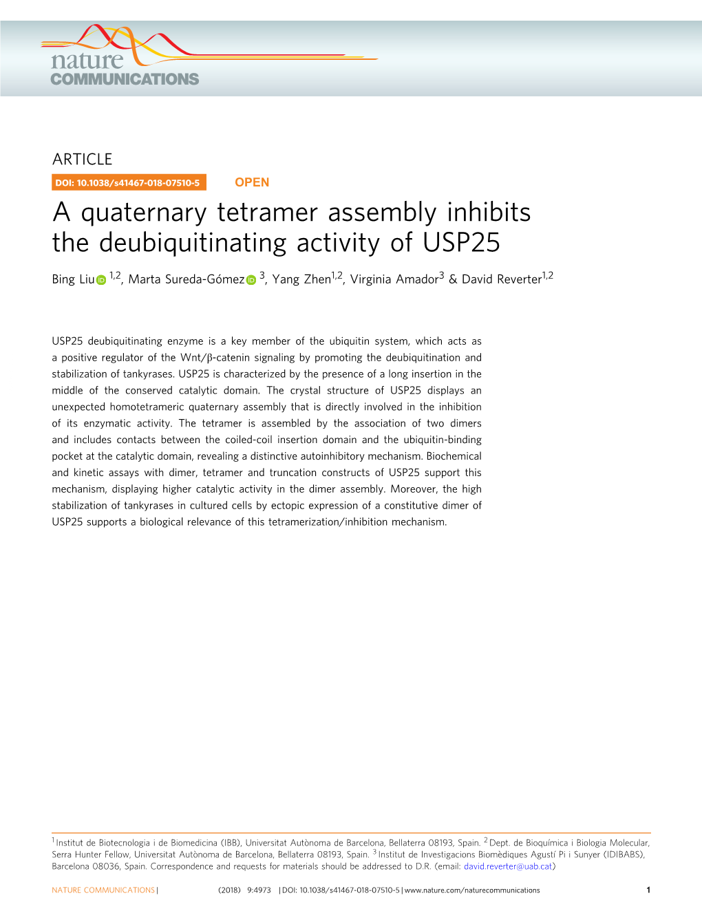 A Quaternary Tetramer Assembly Inhibits the Deubiquitinating Activity of USP25