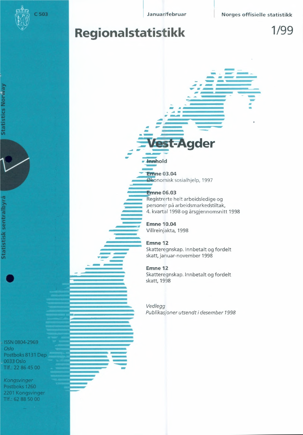 Regionalstatistikk 1999 Vest-Agder